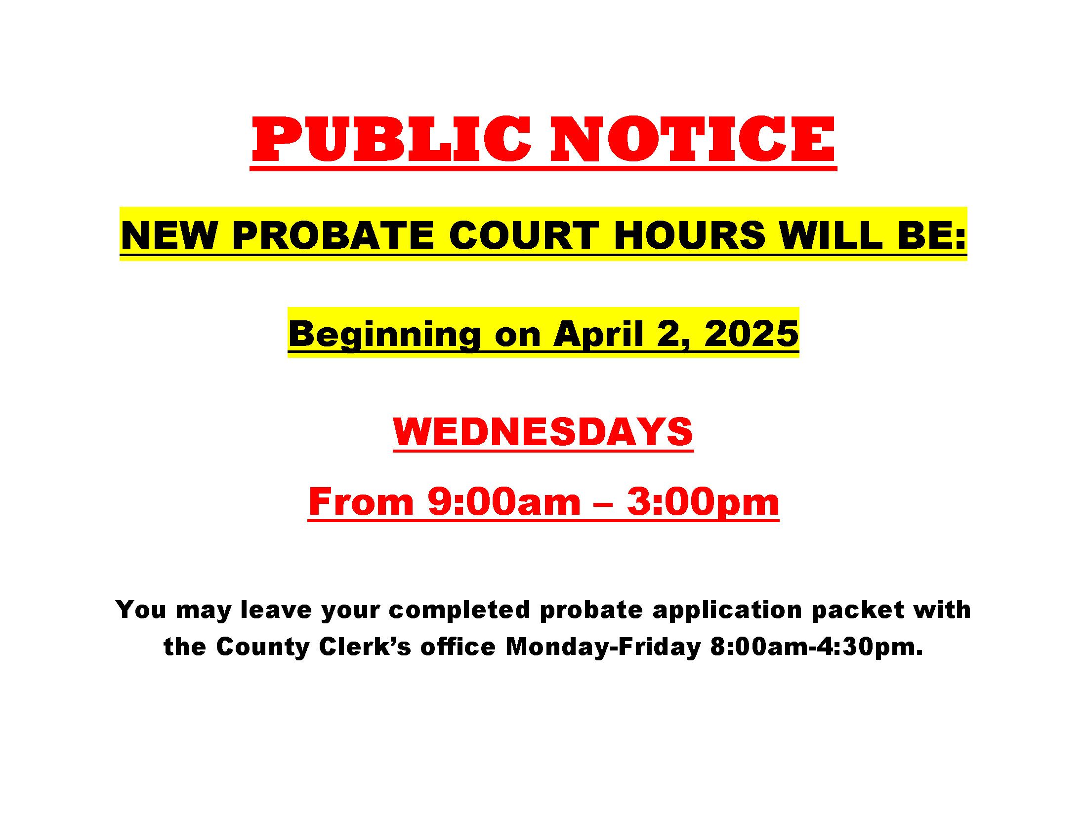 PUBLIC NOTICE Probate Hours
